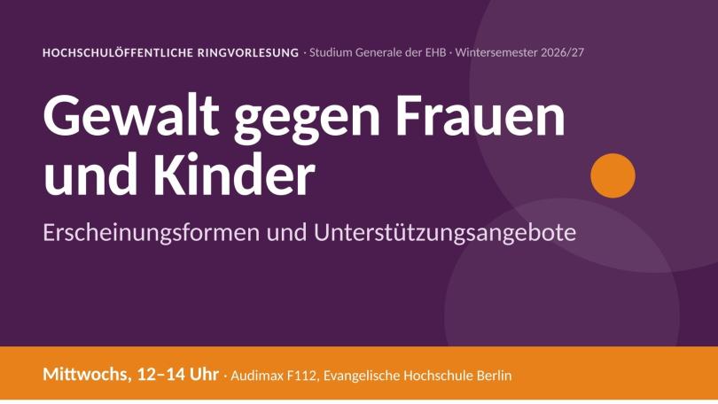 Der Titel der Ringvorlesung lautet "Gewalt gegen Frauen und Kinder". 